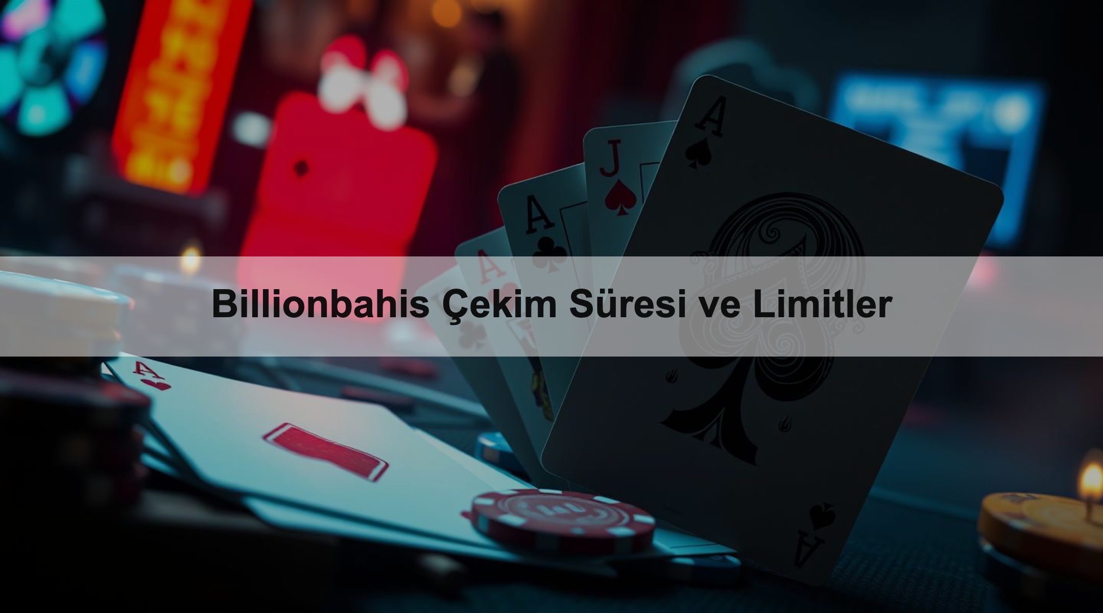 Billionbahis Çekim Süresi ve Limitler